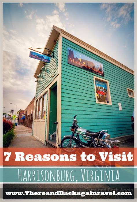 7 Reasons To Visit Harrisonburg Virginia There And Back Again Travel