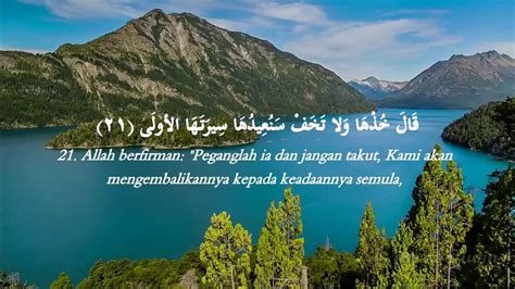Surah ini terdiri dari 135 ayat yang seluruhnya diturunkan di kota makkah. Surah TAHA,1-135 - YouTube