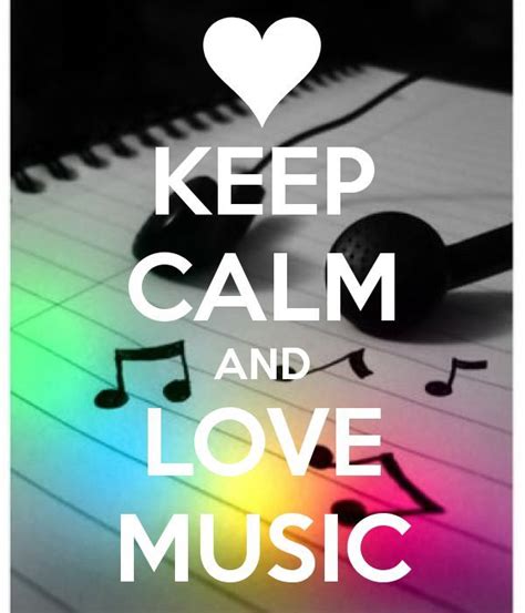 Keep Calm And Love Music Pictures Photos And Images For Facebook
