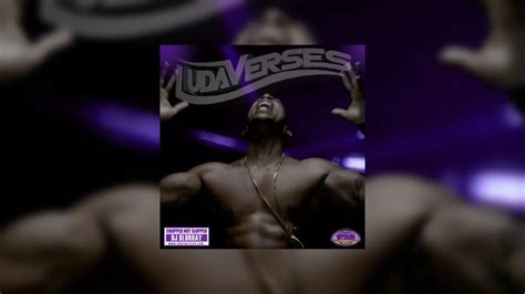 Ludacris Ludaverses Chopped Not Slopped Mixtape Hosted By Dj