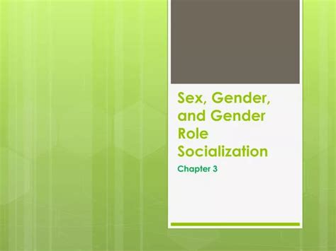 Ppt Sex Gender And Gender Role Socialization Powerpoint Presentation Id5501350