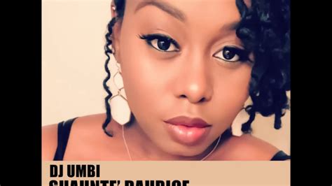 Dj Umbi Shaunte Daurice Wanna Dance Original Mix Youtube