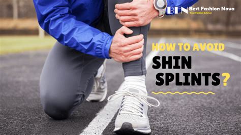 11 Ways To Get Rid Of Shin Splints An Easy Guide Best Fashion Nova