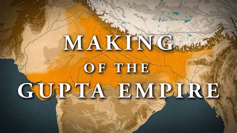 The Making Of The Gupta Empire Youtube