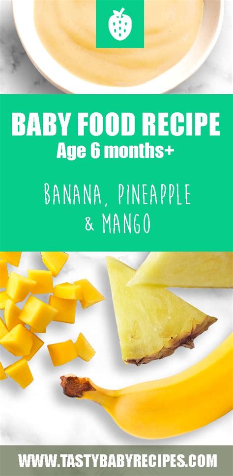 Baby Food Recipe With Banana Pineapple And Mango Stage 1 Banana