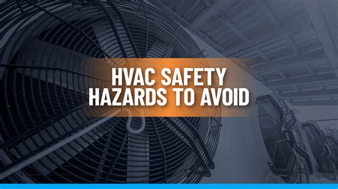 Hvac Safety Hazards Every Tech Should Be Aware Of
