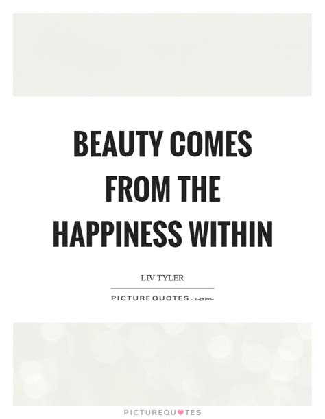 Happiness Within Quotes And Sayings Happiness Within Picture Quotes