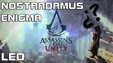 Assasins Creed Unity Solucion Enigmas De Nostradamus Leo Youtube