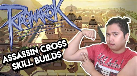 Ragnarok Online Classic Assassin Cross Builds With Dee Skills Youtube