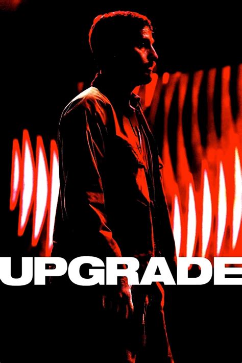 Upgrade 2018 Posters — The Movie Database Tmdb