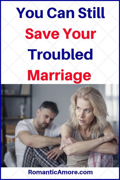 You Can Still Save Your Troubled Marriage