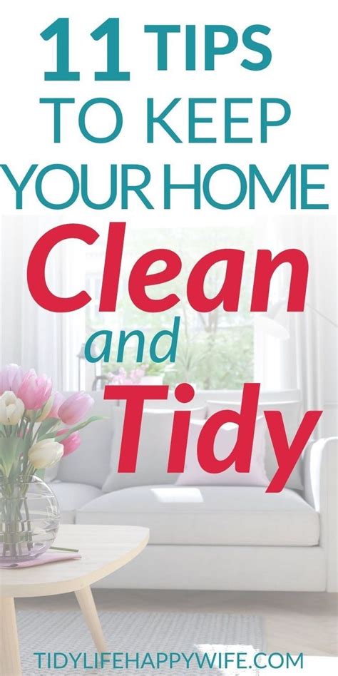 How To Easily Keep Your House Clean And Tidy In 2020 Clean House