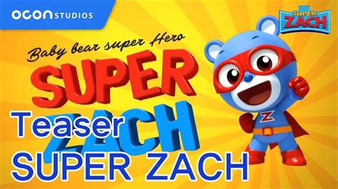 슈퍼잭 Super Zach Teaserㅣocon Youtube