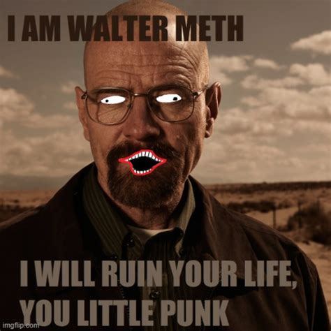 Walter White  Meme Maker Pic Connect