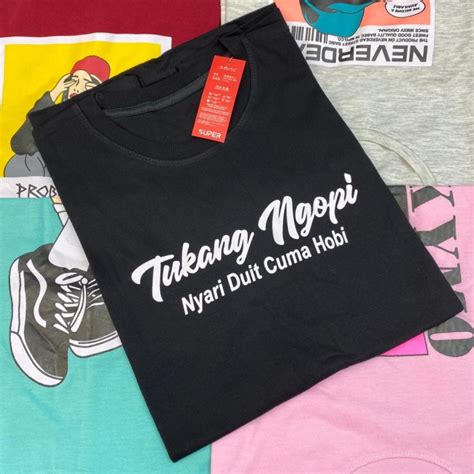 Download Jual KAOS MURAH PRIA DISTRO TSHIRT PRIA WANITA KAOS TUKANG NGOPI TULISAN - Jakarta Utara ...