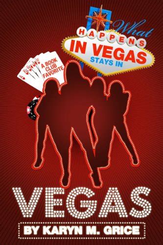 What Happens In Vegas Stays In Vegas Ebook Grice Karyn