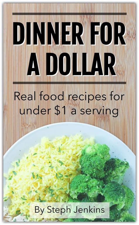 We did not find results for: Dinner for a Dollar - Real Food for Under $1 a Serving ...