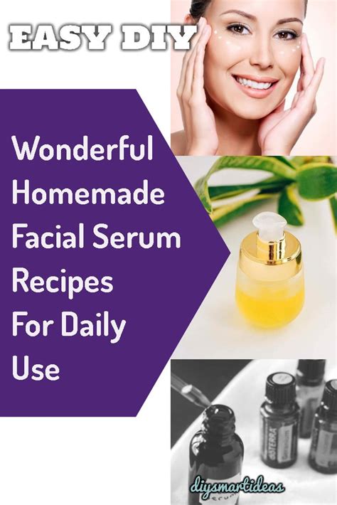 Wonderful Homemade Facial Serum Recipes For Daily Use Facial Serum