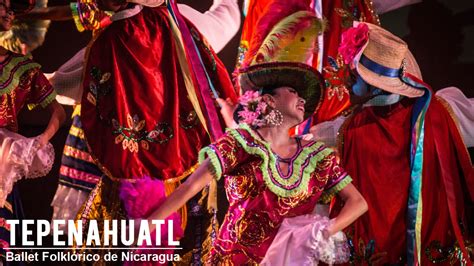 Mestizaje O Baile De Las Inditas Tepenahuatl Ballet Folklórico De