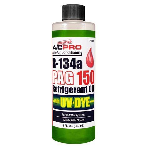 Ac Certified Pro R134a Pag 150 With Uv Dye Refrigerant Oil 8oz