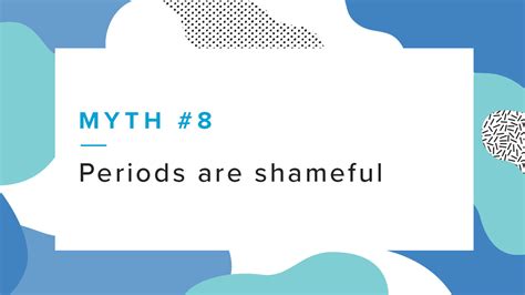 8 Period Myths Were Setting Straight