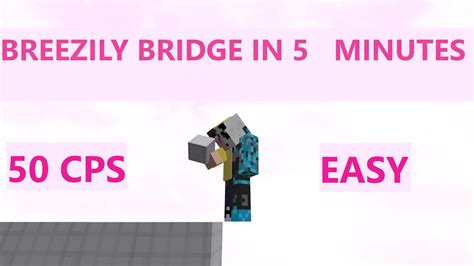 Learn How To Breezily Bridge In 5 Minutes Minecraft Youtube