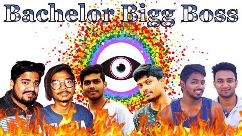 That means plenty of laughs, perfectly timed sound effects, and out of the box scenarios. Bachelor Bigg Boss EP -1 !Types Of Bachelors In A Room ...