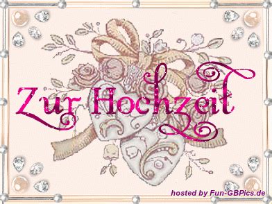 Share the best gifs now >>>. Zur Hochzeit Bilder Grüße - Facebook Bilder-GB Bilder ...
