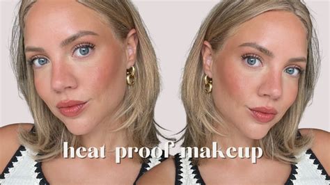 Heat Proof Makeup Tutorial Elanna Pecherle 2023 Youtube