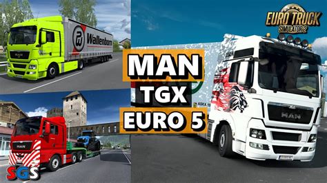 Ets Man Tgx Euro By Madster Truck Mod Youtube