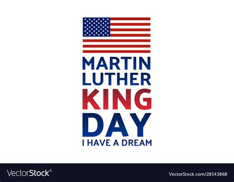 Birthday Martin Luther King Jr Mlk Day Royalty Free Vector