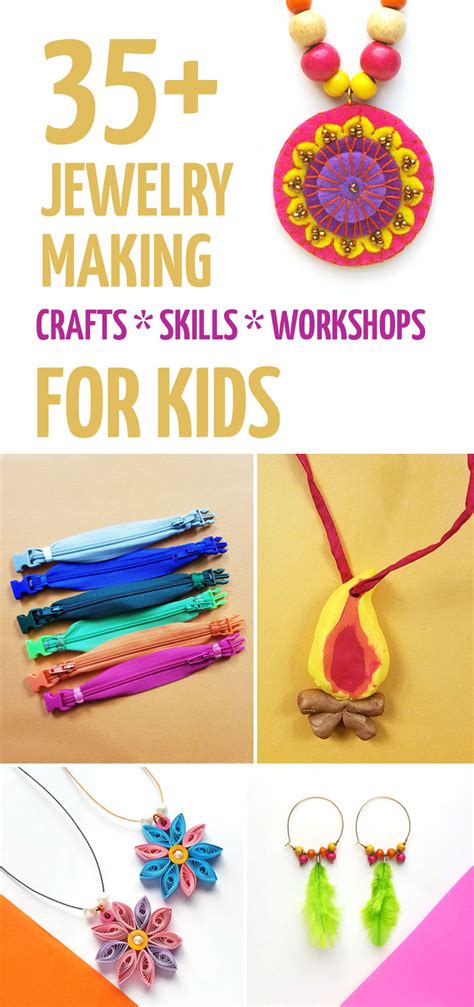 Jewelry Making For Kids Skill Based Ideas For Toddler Through Teen