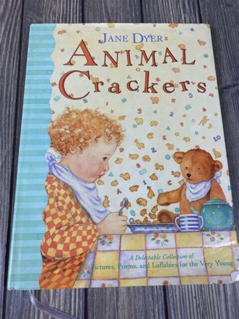 Animal Crackers A Delectable Collection Of Pictures Poems And
