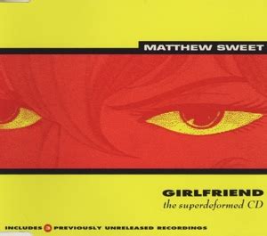Check spelling or type a new query. Matthew Sweet - Girlfriend Lyrics and Tracklist | Genius