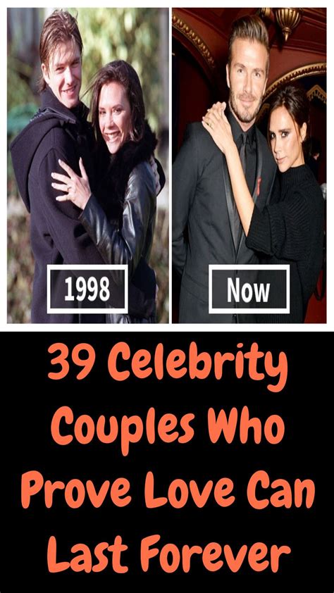 39 Celebrity Couples Who Prove Love Can Last Forever Celebrity
