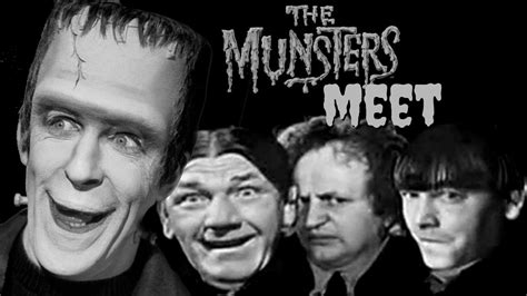 The Munsters Meet The Three Stooges Abbott And Costello Youtube