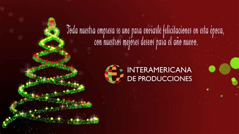Feliz Navidad Les Desea Interamericana De Producciones Youtube