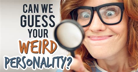 Can We Guess Your Weird Personality Quiz