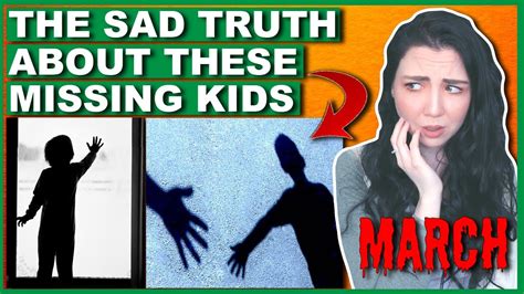 The Kids That Disappeared In March Youtube