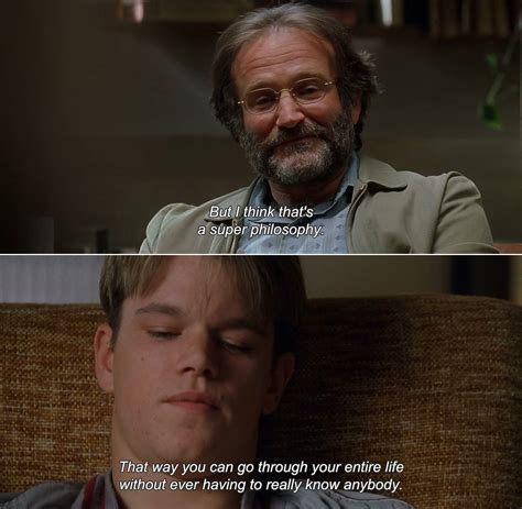 But i did not write good will hunting, alas. Anamorphosis and Isolate | Film quotes, Good will hunting ...