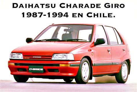 Daihatsu Charade Giro 1987 1994 En Chile INFO Facebook Veoautos Cl