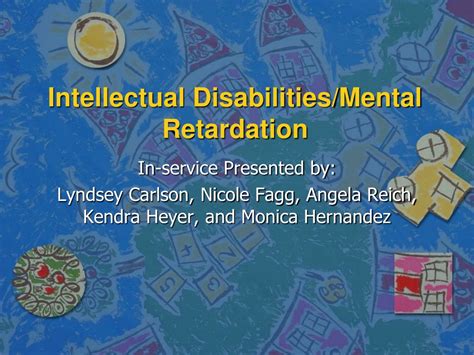 Ppt Intellectual Disabilitiesmental Retardation Powerpoint