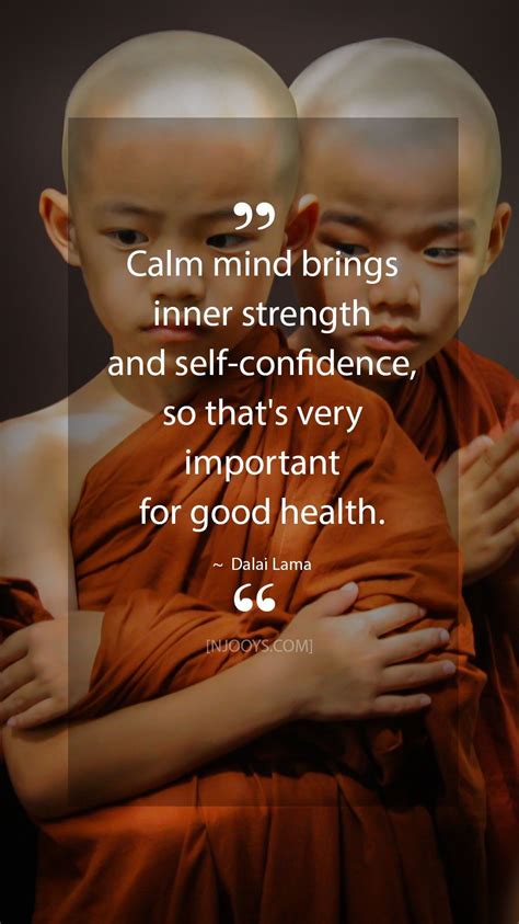 Dalai Lama Quotes Calm Mind Brings Inner Strength And Self Confidence