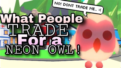 Huge sale of adopt me!! What People Trade for a Neon Owl! ~ | Roblox Adopt Me ...
