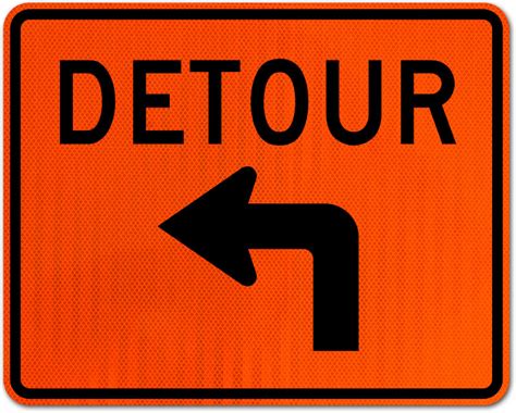 Detour Left Turn Sign Shop Now W Fast Shipping
