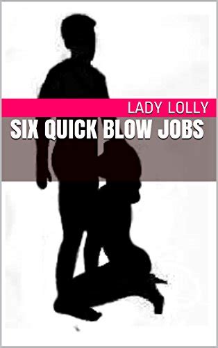 8q15y D0wnl0ad Pdf Free Six Quick Blow Jobs Pdf Ebook Epub Kindle