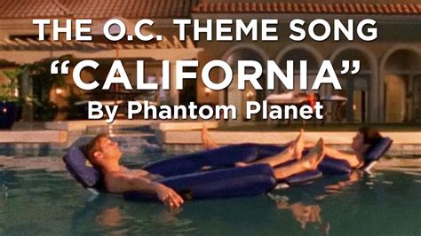 The Oc California Theme Song California Here We Come Youtube