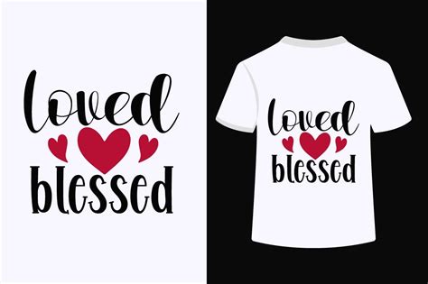 Loved Blessed Svg Design Graphic By Samesh Chakma · Creative Fabrica