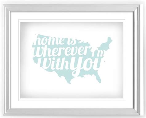 Free Printable “home Is Wherever Im With You” Infarrantly Creative