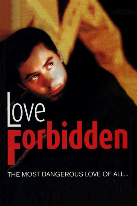 Love Forbidden Pictures Rotten Tomatoes